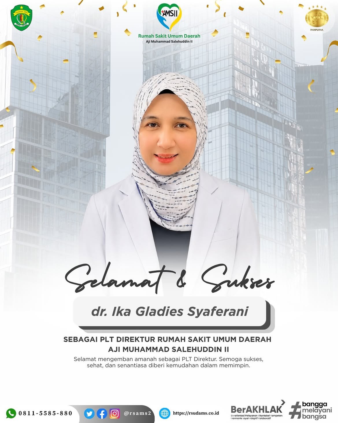Selamat dan sukses kepada dr. Ika Gladies Syaferani atas amanah sebagai Pelaksana Tugas (PLT) Direktur RSUD Aji Muhammad Salehud