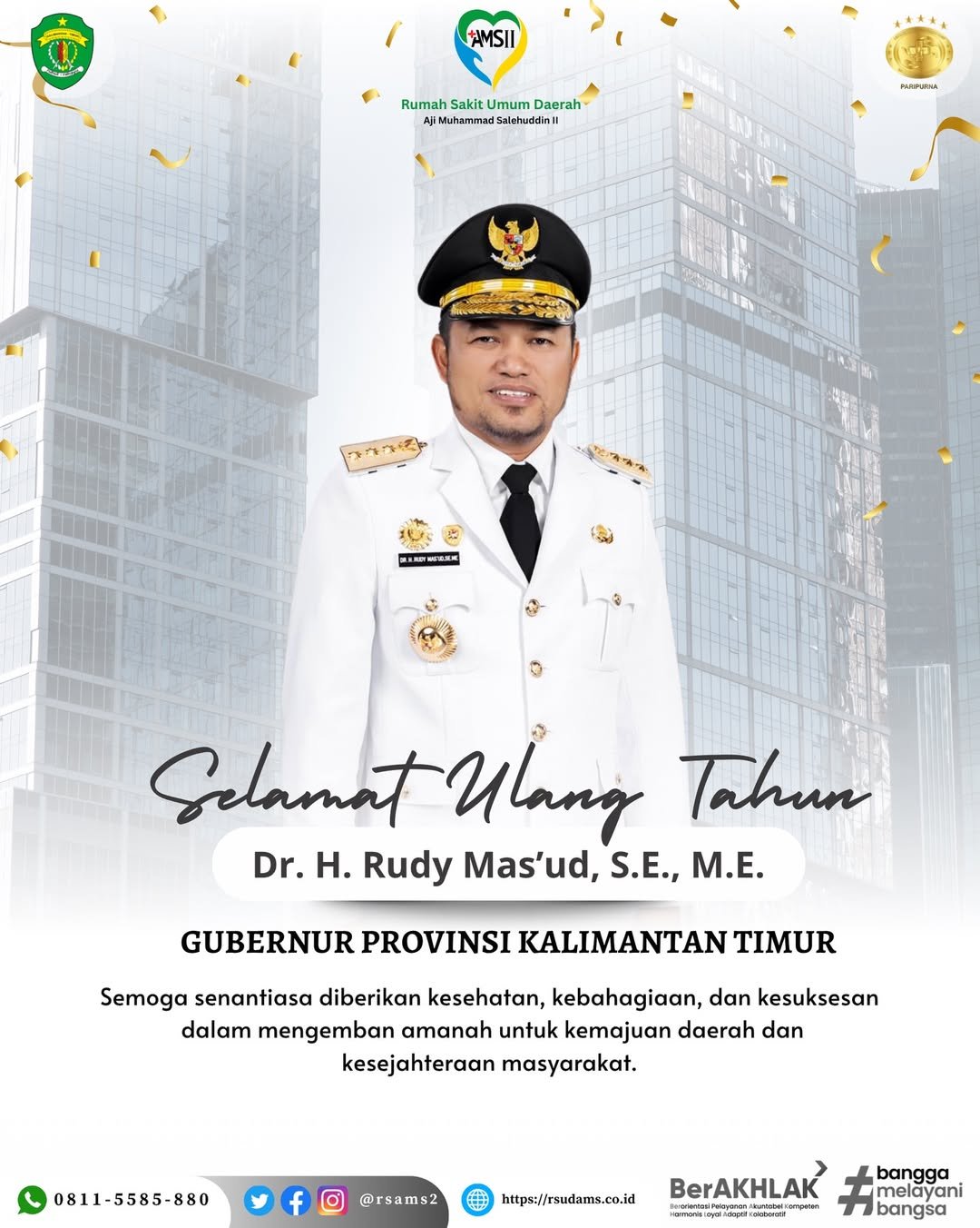 Selamat Ulang Tahun Kepada Bapak Dr. H. Rudy Mas’ud, S.E., M.E. Gubernur Provinsi Kalimantan Timur